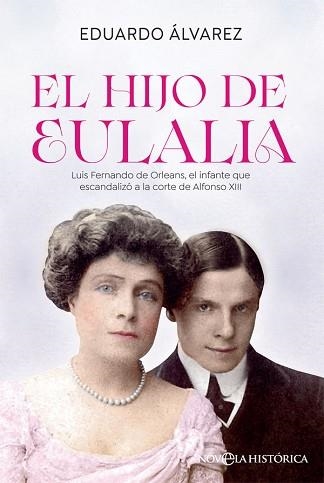 EL HIJO DE EULALIA | 9788413842011 | ÁLVAREZ,EDUARDO | Libreria Geli - Librería Online de Girona - Comprar libros en catalán y castellano