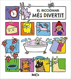 EL DICCIONARI MÉS DIVERTIT | 9789403225012 | Libreria Geli - Librería Online de Girona - Comprar libros en catalán y castellano