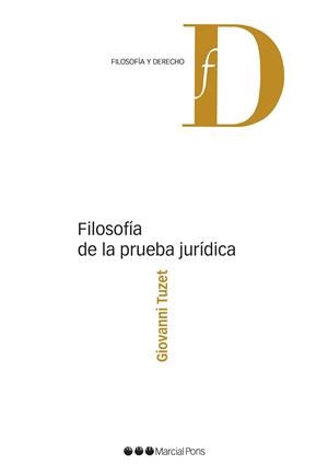 FILOSOFÍA DE LA PRUEBA JURÍDICA | 9788413810997 | TUZET,GIOVANNI | Llibreria Geli - Llibreria Online de Girona - Comprar llibres en català i castellà