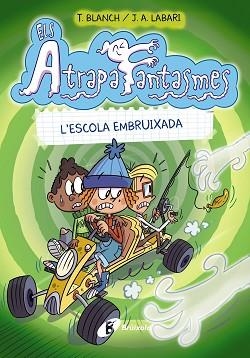 ELS ATRAPAFANTASMES-2.L'ESCOLA EMBRUIXADA | 9788413490991 | BLANCH,TERESA | Llibreria Geli - Llibreria Online de Girona - Comprar llibres en català i castellà