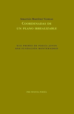 COORDENADAS DE UN PLANO IRREALIZABLE | 9788418935114 | MARTÍNEZ VANEGAS,SEBASTIÁN | Llibreria Geli - Llibreria Online de Girona - Comprar llibres en català i castellà