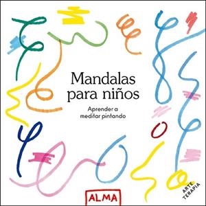 MANDALAS PARA NIÑOS | 9788418395512 | V.V.A.A. | Libreria Geli - Librería Online de Girona - Comprar libros en catalán y castellano