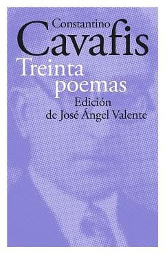 TREINTA POEMAS | 9788418807152 | CAVAFIS,CONSTANTINO | Libreria Geli - Librería Online de Girona - Comprar libros en catalán y castellano