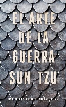 EL ARTE DE LA GUERRA(UNA NUEVA VERSIÓN DE MICHAEL NYLAN) | 9788417963309 | TZU,SUN | Llibreria Geli - Llibreria Online de Girona - Comprar llibres en català i castellà