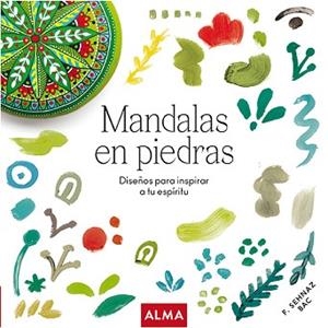 MANDALAS EN PIEDRAS | 9788418395611 | V.V.A.A. | Libreria Geli - Librería Online de Girona - Comprar libros en catalán y castellano