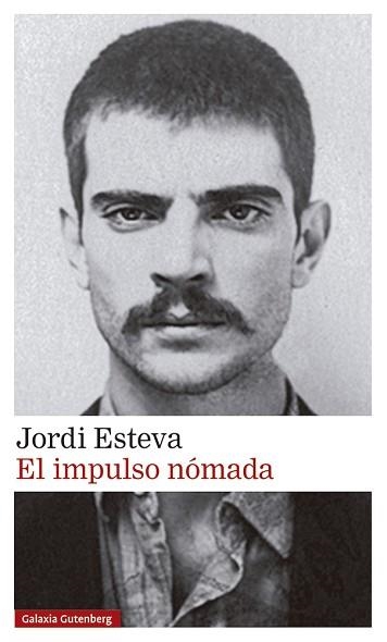 EL IMPULSO NÓMADA | 9788418807480 | ESTEVA,JORDI | Libreria Geli - Librería Online de Girona - Comprar libros en catalán y castellano