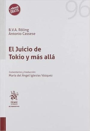 EL JUICIO DE TOKIO Y MAS ALLÁ | 9788413132488 | VICTOR ALOYSIUS ROLING,BERNARD/CASSESE,ANTONIO | Libreria Geli - Librería Online de Girona - Comprar libros en catalán y castellano