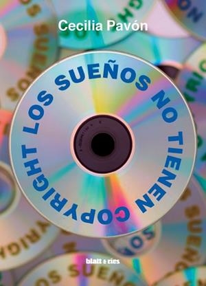 LOS SUEÑOS NO TIENEN COPYRIGHT | 9788412430202 | PAVÓN,CECILIA | Libreria Geli - Librería Online de Girona - Comprar libros en catalán y castellano