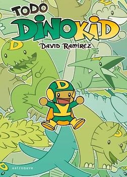 TODO DINOKID | 9788467947557 | RAMIREZ,DAVID | Libreria Geli - Librería Online de Girona - Comprar libros en catalán y castellano