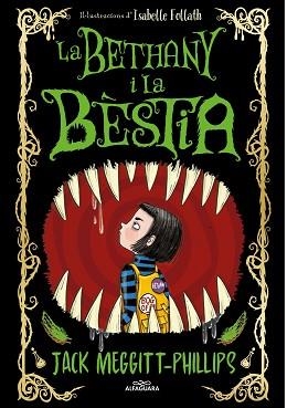 LA BETHANY I LA BÈSTIA | 9788420451701 | MEGGITT-PHILLIPS,JACK | Libreria Geli - Librería Online de Girona - Comprar libros en catalán y castellano