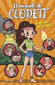 EL MUNDO DE CLODETT-9.SUPERLÍO EN LA ISLA | 9788418483332 | CLODETT | Libreria Geli - Librería Online de Girona - Comprar libros en catalán y castellano