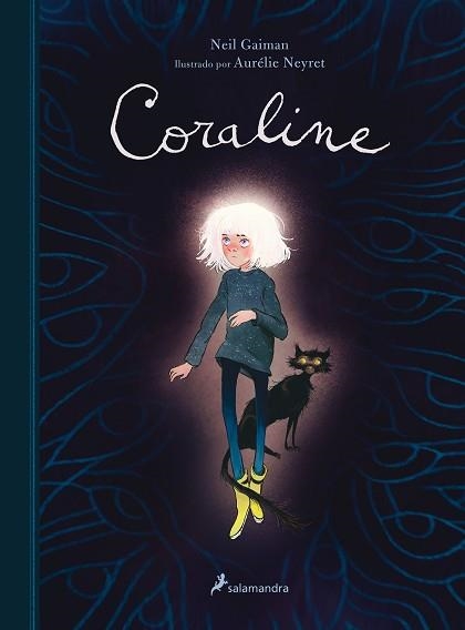 CORALINE(EDICIÓN ILUSTRADA)CASTELLA | 9788418637032 | GAIMAN,NEIL/NEYRET,AURÉLIE | Libreria Geli - Librería Online de Girona - Comprar libros en catalán y castellano