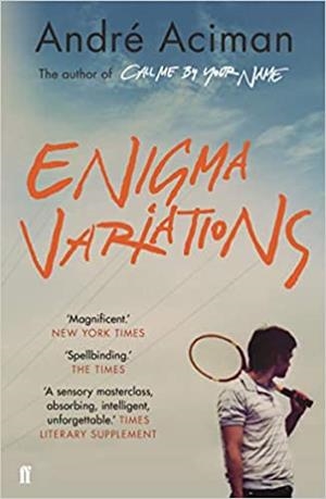 ENIGMA VARIATIONS | 9780571349692 | ACIMAN,ANDRÉ | Libreria Geli - Librería Online de Girona - Comprar libros en catalán y castellano