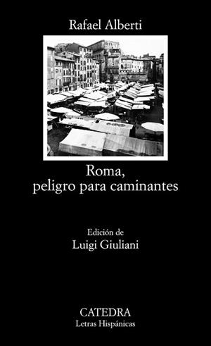 ROMA,PELIGRO PARA CAMINANTES | 9788437643342 | ALBERTI,RAFAEL | Libreria Geli - Librería Online de Girona - Comprar libros en catalán y castellano