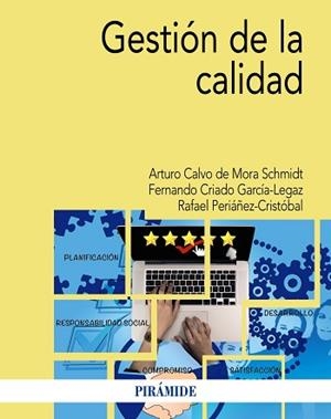 GESTIÓN DE LA CALIDAD | 9788436845464 | CALVO DE MORA SCHMIDT,ARTURO/CRIADO GARCÍA-LEGAZ,FERNANDO/PERIÁÑEZ CRISTÓBAL,RAFAEL | Libreria Geli - Librería Online de Girona - Comprar libros en catalán y castellano