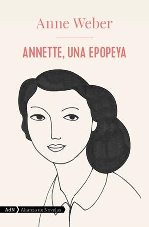 ANNETTE,UNA EPOPEYA | 9788413624846 | WEBER,ANNE | Llibreria Geli - Llibreria Online de Girona - Comprar llibres en català i castellà