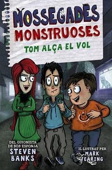 MOSSEGADES MONSTRUOSES-2.TOM ALÇA EL VOL | 9788448951290 | BANKS,STEVEN | Libreria Geli - Librería Online de Girona - Comprar libros en catalán y castellano