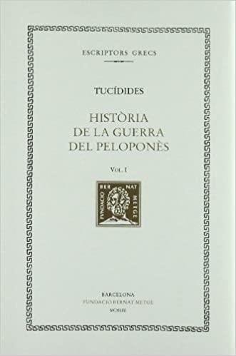 HISTÒRIA DE LA GUERRA DEL PELOPONNÈS (VOL. I: LLIBRE I) | 9788498590531 | TUCÍDIDES | Libreria Geli - Librería Online de Girona - Comprar libros en catalán y castellano