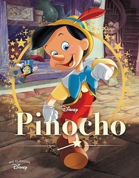 PINOCHO(MIS CLÁSICOS DISNEY) | 9788418039225 | DISNEY | Libreria Geli - Librería Online de Girona - Comprar libros en catalán y castellano
