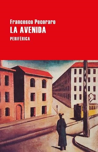 LA AVENIDA | 9788418838125 | PECORARO,FRANCESCO | Libreria Geli - Librería Online de Girona - Comprar libros en catalán y castellano