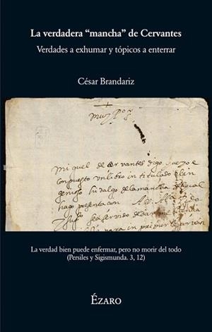 LA VERDADERA MANCHA DE CERVANTES | 9788412357646 | BRANDARIZ,CESAR | Llibreria Geli - Llibreria Online de Girona - Comprar llibres en català i castellà