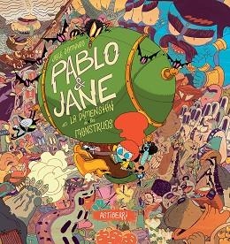 PABLO & JANE EN LA DIMENSIÓN DE LOS MONSTRUOS | 9788416251308 | DOMINGO,JOSÉ | Libreria Geli - Librería Online de Girona - Comprar libros en catalán y castellano