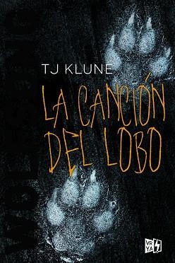 LA CANCIÓN DEL LOBO | 9788412214871 | KLUNE,T.J. | Libreria Geli - Librería Online de Girona - Comprar libros en catalán y castellano