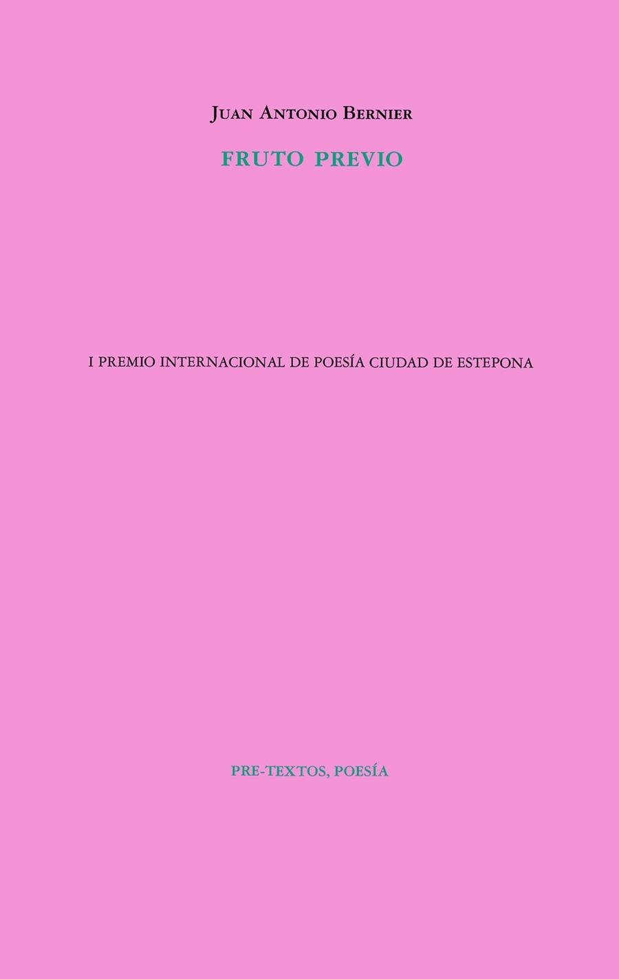 FRUTO PREVIO | 9788418935046 | BERNIER,JUAN ANTONIO | Libreria Geli - Librería Online de Girona - Comprar libros en catalán y castellano