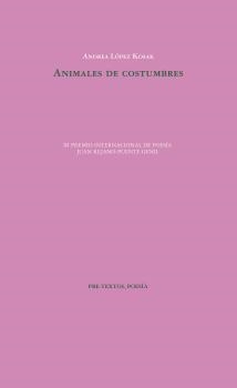 ANIMALES DE COSTUMBRES | 9788418935138 | LÓPEZ KOSAK,ANDREA | Llibreria Geli - Llibreria Online de Girona - Comprar llibres en català i castellà