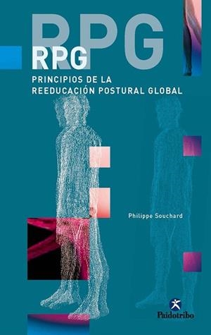 RPG.PRINCIPIOS DE LA REEDUCACION POSTURAL GLOBAL | 9788480198301 | SOUCHARD, PHILIPPE | Llibreria Geli - Llibreria Online de Girona - Comprar llibres en català i castellà