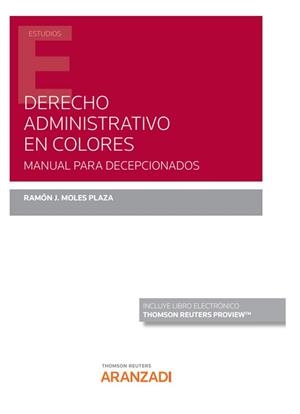DERECHO ADMINISTRATIVO EN COLORES (PAPEL + E-BOOK) | 9788413912448 | MOLES PLAZA, RAMON J. | Llibreria Geli - Llibreria Online de Girona - Comprar llibres en català i castellà