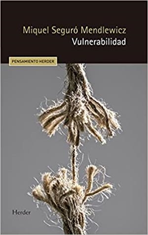VULNERABILIDAD | 9788425447273 | SEGURO MENDLEWICZ,MIQUEL | Llibreria Geli - Llibreria Online de Girona - Comprar llibres en català i castellà