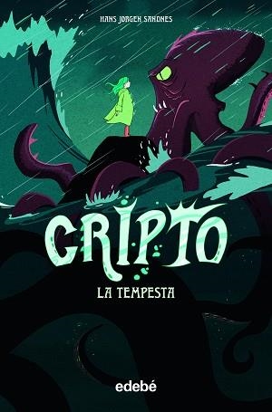 CRIPTO-2.LA TEMPESTA | 9788468354248 | JORGEN SANDNES,HANS | Libreria Geli - Librería Online de Girona - Comprar libros en catalán y castellano