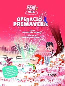 OPERACIÓ PRIMAVERA | 9788468355528 | GUZMÁN RODRIGO,CATY | Libreria Geli - Librería Online de Girona - Comprar libros en catalán y castellano