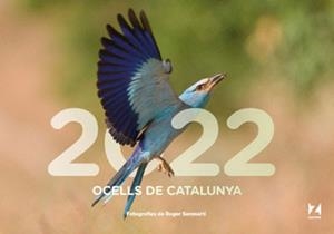 OCELLS DE CATALUNYA.CALENDARI 2022 | 9781901175516 | Llibreria Geli - Llibreria Online de Girona - Comprar llibres en català i castellà