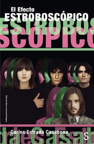 EL EFECTO ESTROBOSCÓPICO | 9788418388804 | ESTRADA CASABONA,CARLES | Llibreria Geli - Llibreria Online de Girona - Comprar llibres en català i castellà