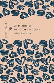 MUSCLOS PER SOPAR | 9788418908132 | VANDERBEKE,BIRGIT | Libreria Geli - Librería Online de Girona - Comprar libros en catalán y castellano
