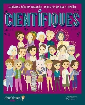 CIENTÍFIQUES | 9788413610689 | SERRET,CRISTINA | Llibreria Geli - Llibreria Online de Girona - Comprar llibres en català i castellà