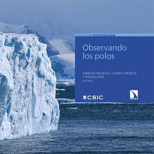 OBSERVANDO LOS POLOS | 9788413522999 | BALAGUÉ,VANESSA/CARDELÚS,CLARA/VILA,MAGDA | Libreria Geli - Librería Online de Girona - Comprar libros en catalán y castellano