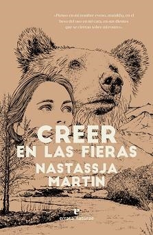 CREER EN LAS FIERAS | 9788417800840 | MARTIN,NASTASSJA | Llibreria Geli - Llibreria Online de Girona - Comprar llibres en català i castellà
