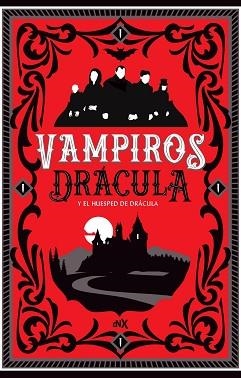 VAMPIROS.DRÁCULA Y EL HUÉSPED DE DRÁCULA | 9788494980657 | BRAM STOKER | Libreria Geli - Librería Online de Girona - Comprar libros en catalán y castellano