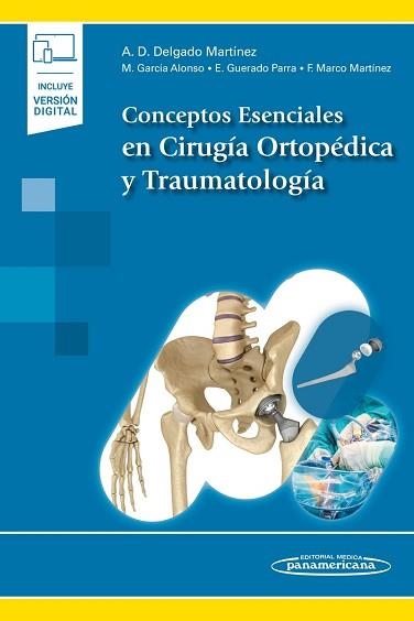CONCEPTOS ESENCIALES EN CIRUGÍA ORTOPÉDICA Y TRAUMATOLOGÍA | 9788491109839 | DELGADO MARTÍNEZ,ALBERTO DAMIAN/GARCÍA ALONSO,MANUEL | Libreria Geli - Librería Online de Girona - Comprar libros en catalán y castellano