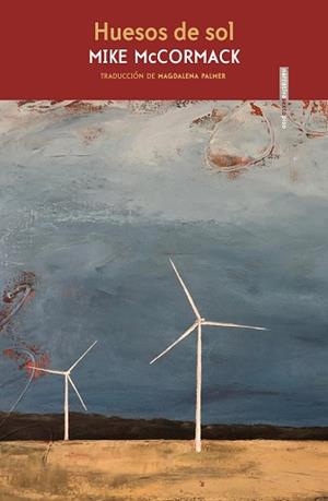 HUESOS DE SOL | 9788418342509 | MCCORMACK,MIKE | Libreria Geli - Librería Online de Girona - Comprar libros en catalán y castellano