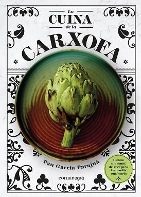 LA CUINA DE LA CARXOFA | 9788418857355 | GARCIA PARAJUÀ,PAU | Libreria Geli - Librería Online de Girona - Comprar libros en catalán y castellano