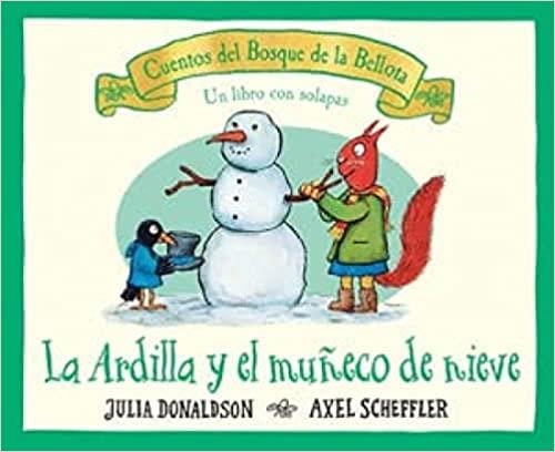 LA ARDILLA Y EL MUÑECO DE NIEVE | 9788426147172 | DONALDSON,JULIA/SCHEFFLER,AXEL | Libreria Geli - Librería Online de Girona - Comprar libros en catalán y castellano