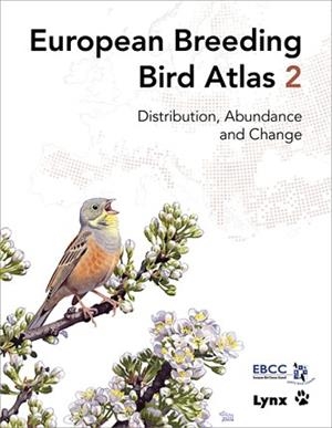 EUROPEAN BREEDING BIRD ATLAS 2.DISTRIBUTION, ABUNDANCE AND CHANGE | 9788416728381 | KELLER, VERENA/HERRANDO, SERGI/VORÍŠEK, PETR/FRANCH, MARTÍ/KIPSON, MARINA/MILANESI, PIETRO/MARTÍ, DA | Libreria Geli - Librería Online de Girona - Comprar libros en catalán y castellano