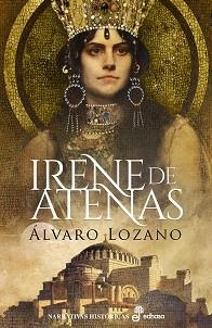 IRENE DE ATENAS | 9788435063760 | LOZANO,ÁLVARO | Libreria Geli - Librería Online de Girona - Comprar libros en catalán y castellano