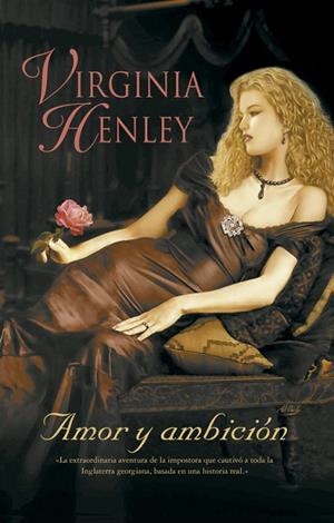 AMOR Y AMBICION | 9788466620857 | HENLEY,VIRGINIA | Libreria Geli - Librería Online de Girona - Comprar libros en catalán y castellano