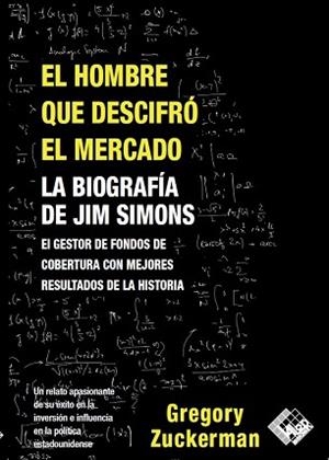 EL HOMBRE QUE DESCIFRÓ EL MERCADO | 9788494920394 | ZUCKERMAN,GREGORY | Llibreria Geli - Llibreria Online de Girona - Comprar llibres en català i castellà