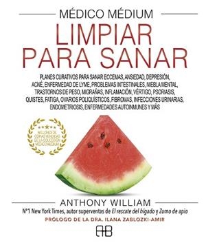 MÉDICO MÉDIUM.LIMPIAR PARA SANAR | 9788417851262 | WILLIAM,ANTHONY | Libreria Geli - Librería Online de Girona - Comprar libros en catalán y castellano